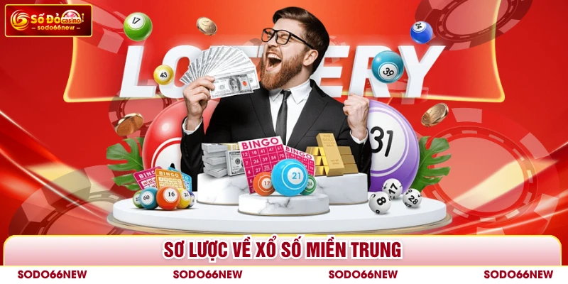 Sơ lược về xổ số miền Trung